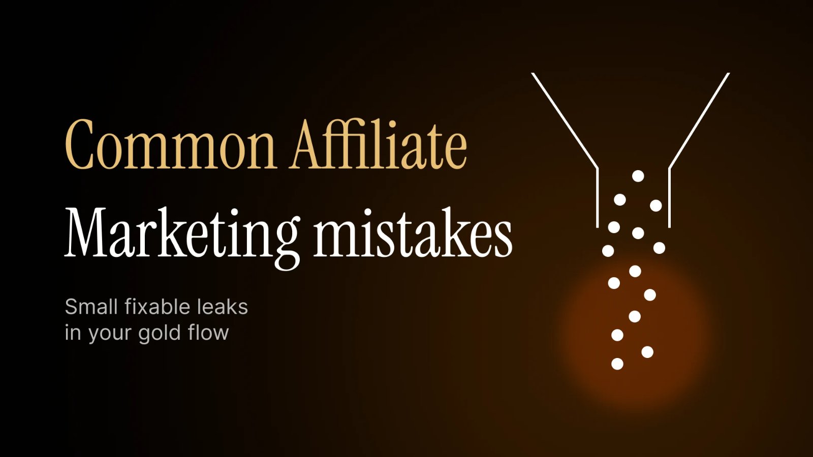 Common affiliate marketing mistakes (and how to avoid them)